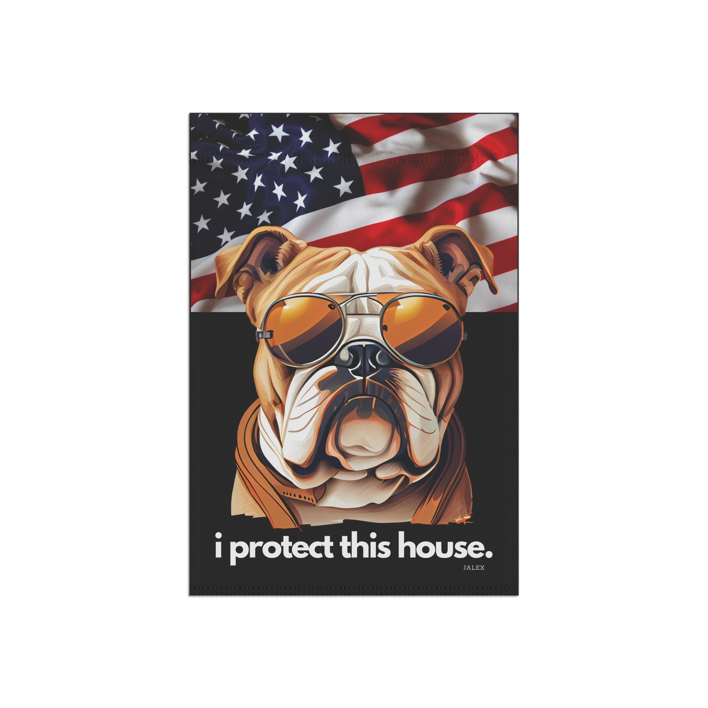 English Bulldog Flag, Garden Flag, I Protect This House, Patriotic, USA, United States, American, House Flag, Banner, Printed Both Sides