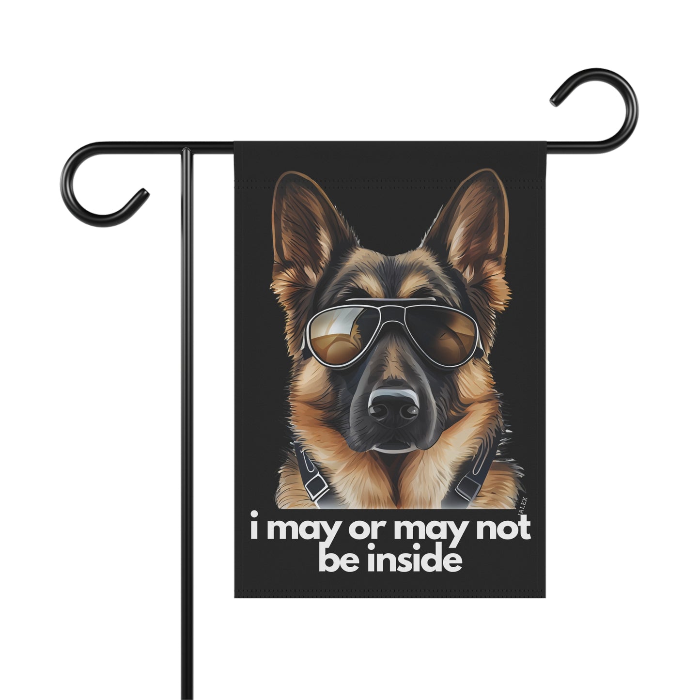 German Shepherd Flag, Garden Flag, I May or May Not Be Inside, House Flag, Banner, Printed on both sides