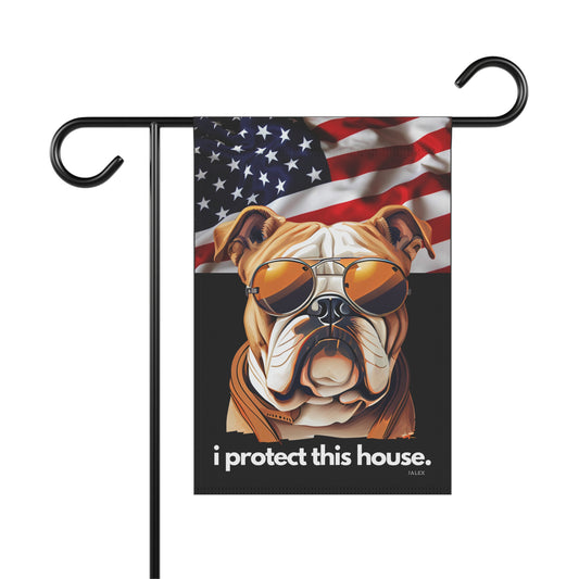 English Bulldog Flag, Garden Flag, I Protect This House, Patriotic, USA, United States, American, House Flag, Banner, Printed Both Sides