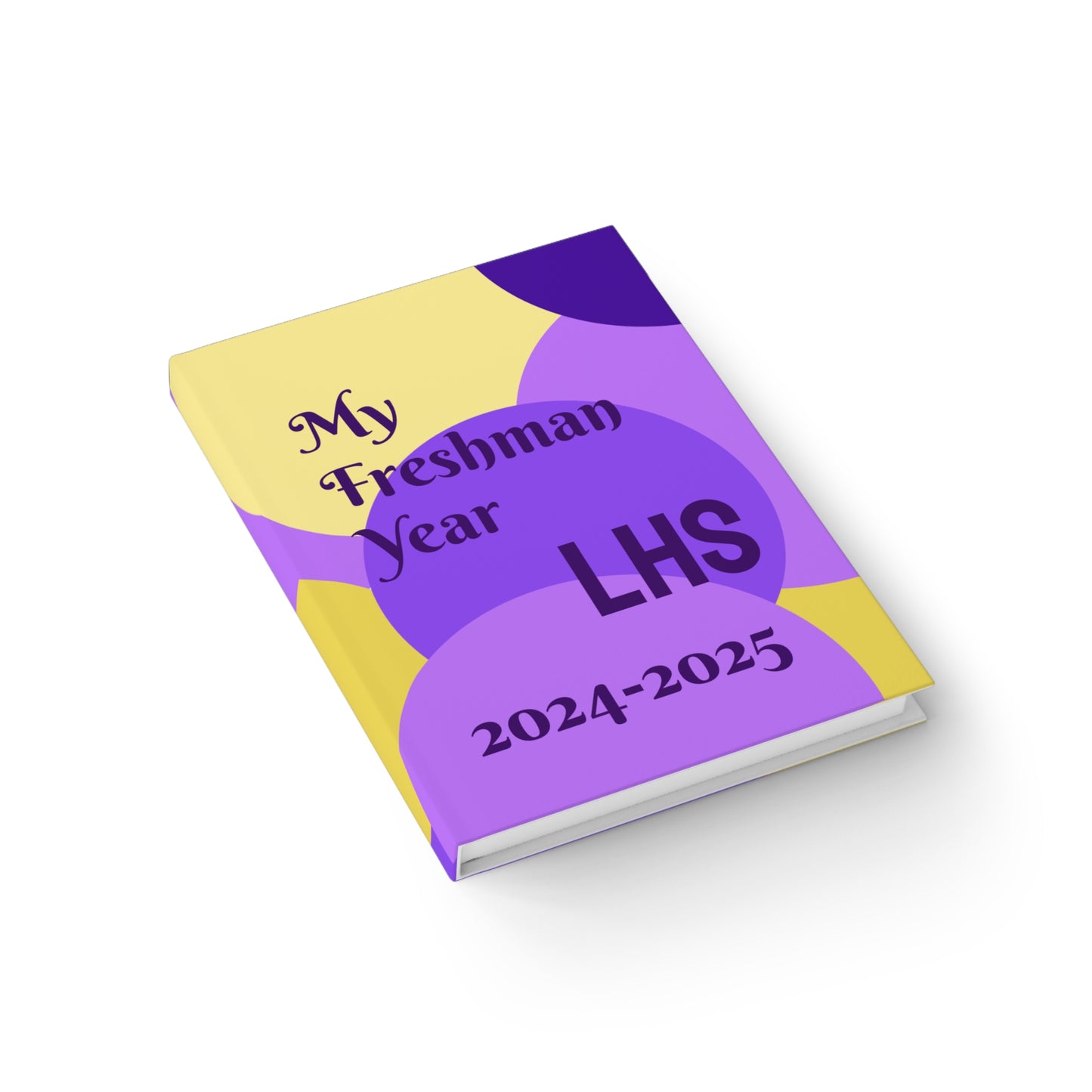 LHS My Freshman Year 2024-2025 Journal - Blank