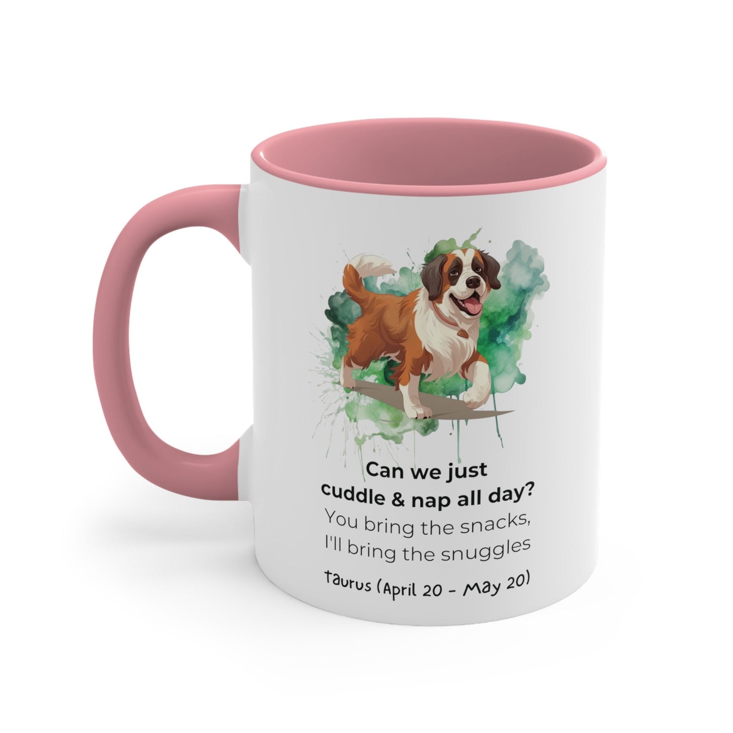 Taurus Astrology Sign | Funny Saying | Saint Bernard | Coffee Mug, 11oz