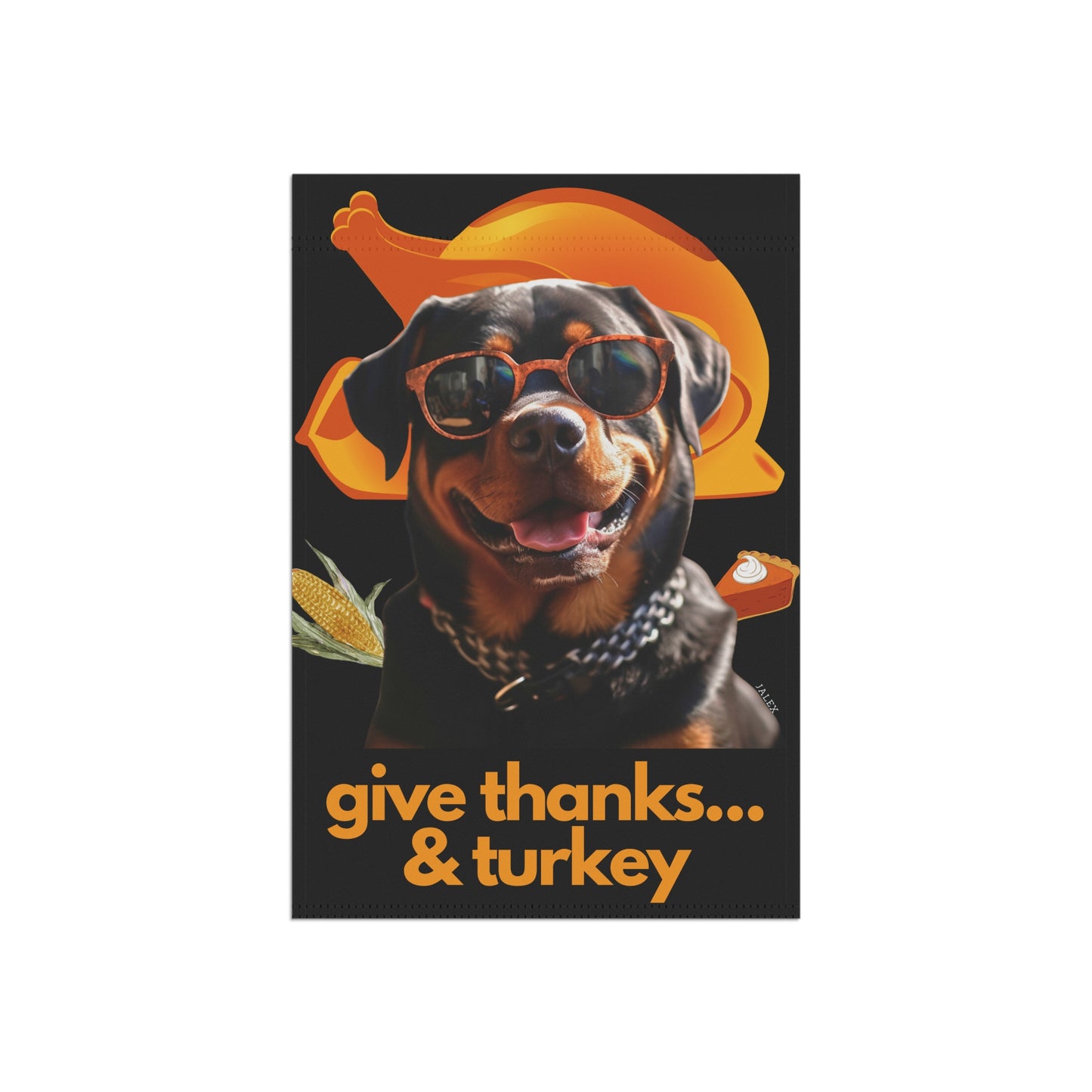 Rottweiler Flag, Garden Flag, Give Thanks & Turkey, House Flag, Banner, Printed Both Sides