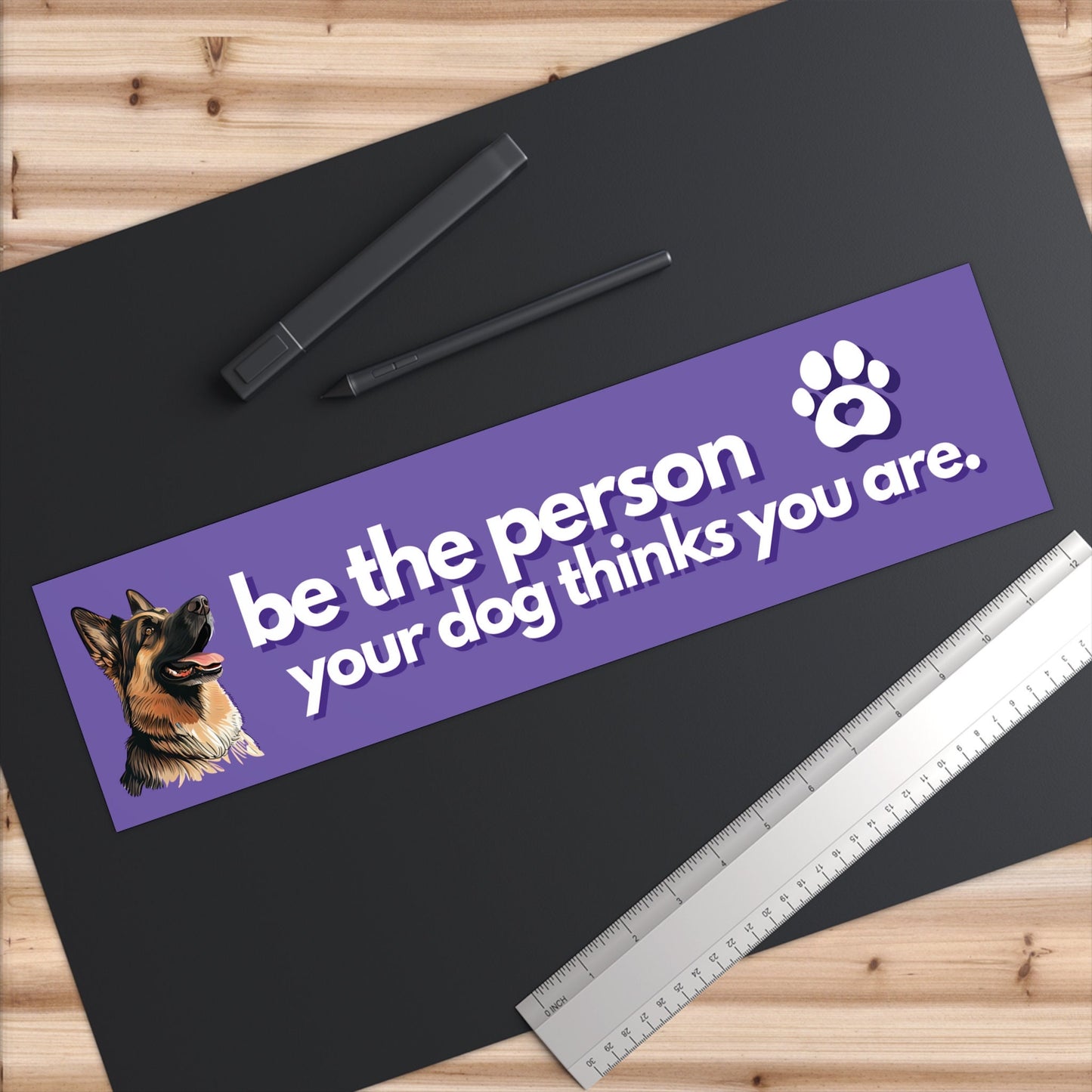 German Shepherd | Be The Person Your Dog Thinks You Are | Purple | Bumper Sticker