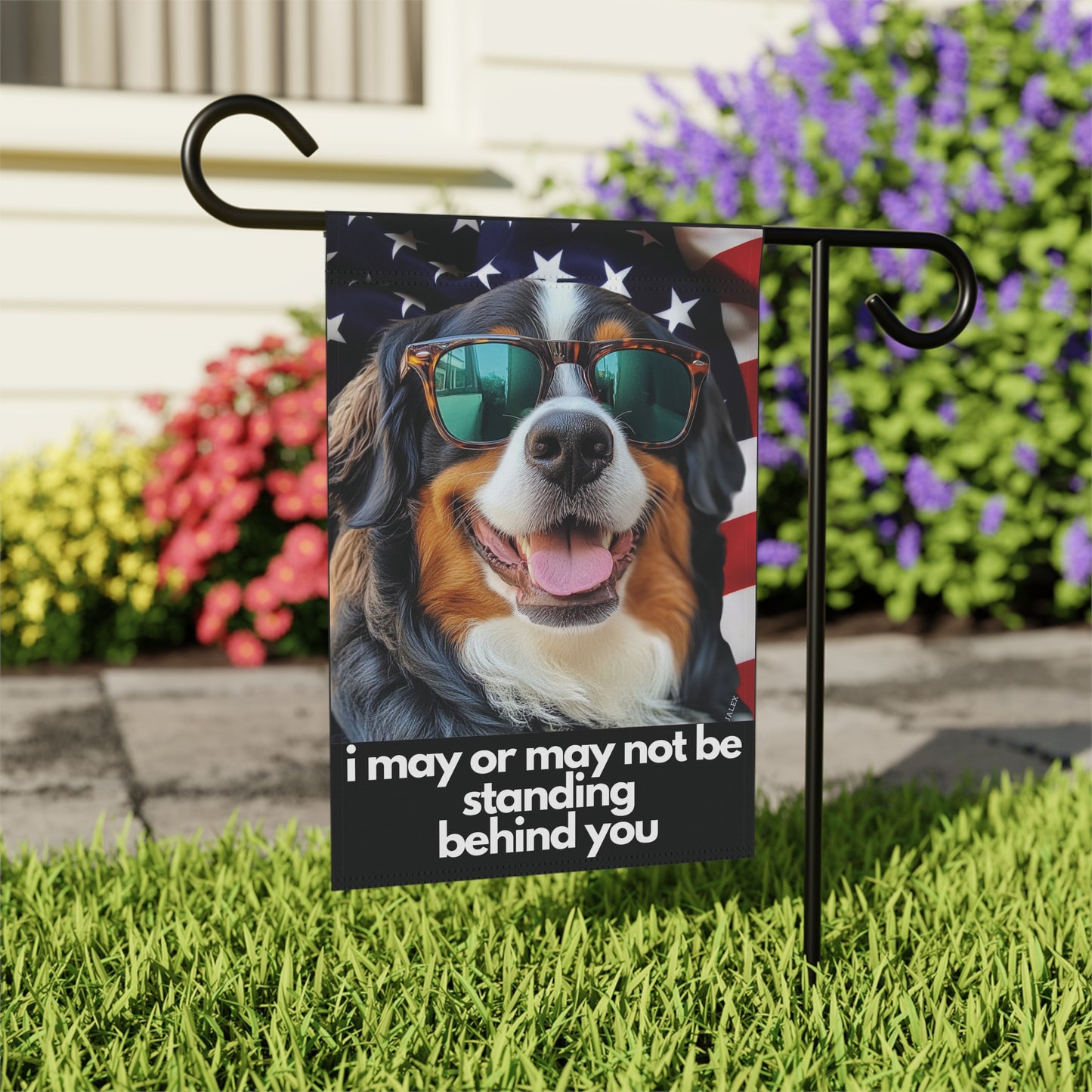 Bernese Mountain Dog Flag, Garden Flag, I May or May Not Be Inside, Patriotic, USA, American, House Flag, Printed Both Sides