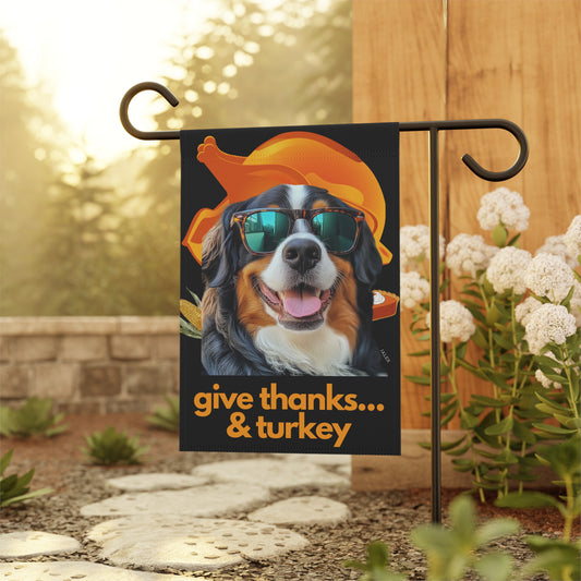 Bernese Mountain Dog Flag, Garden Flag, Give Thanks & Turkey, House Flag, Banner, Printed Both Sides