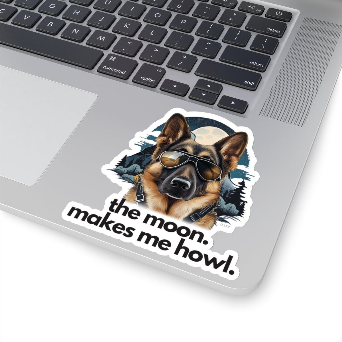 German Shepherd "the moon makes me howl." Sticker