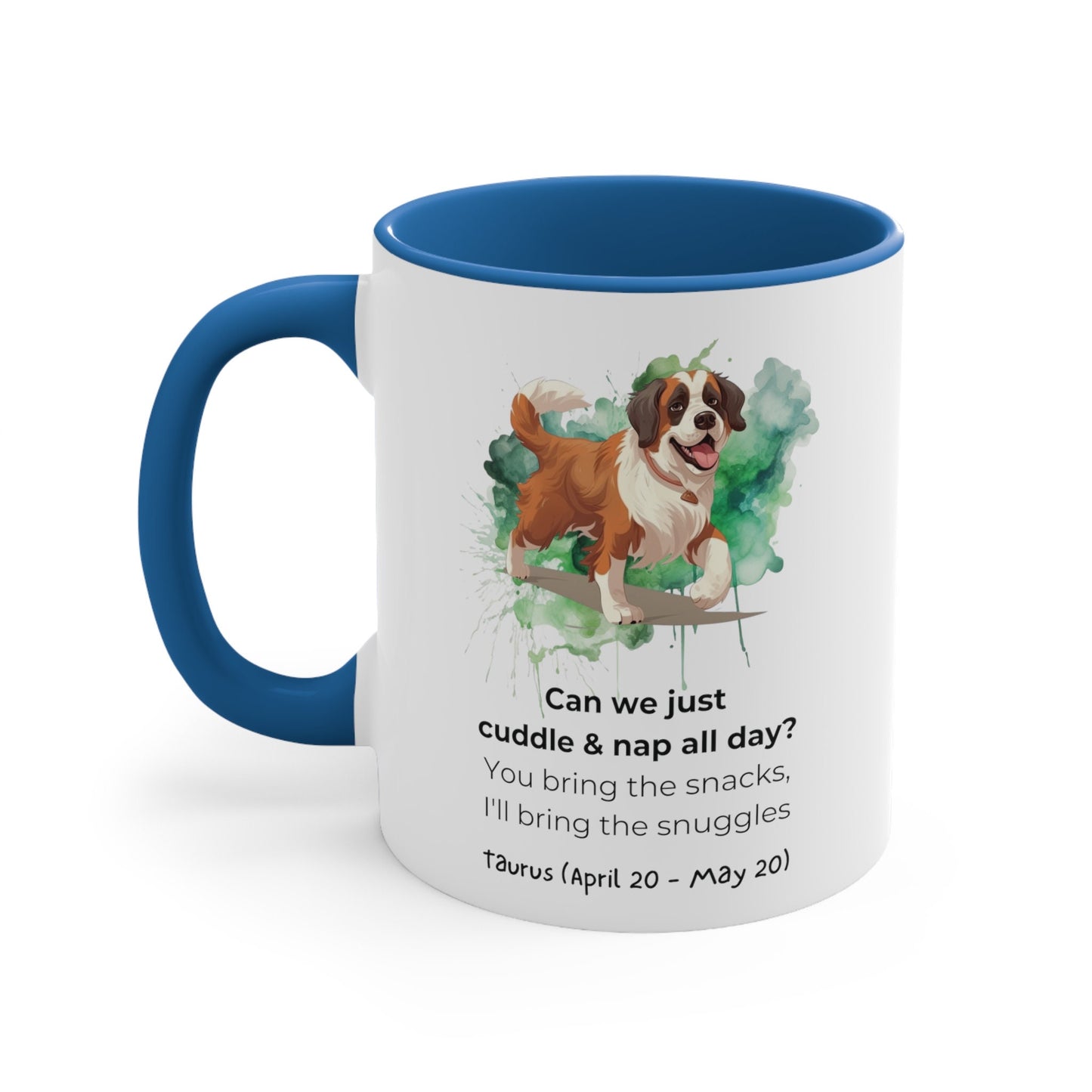 Taurus Astrology Sign | Funny Saying | Saint Bernard | Coffee Mug, 11oz