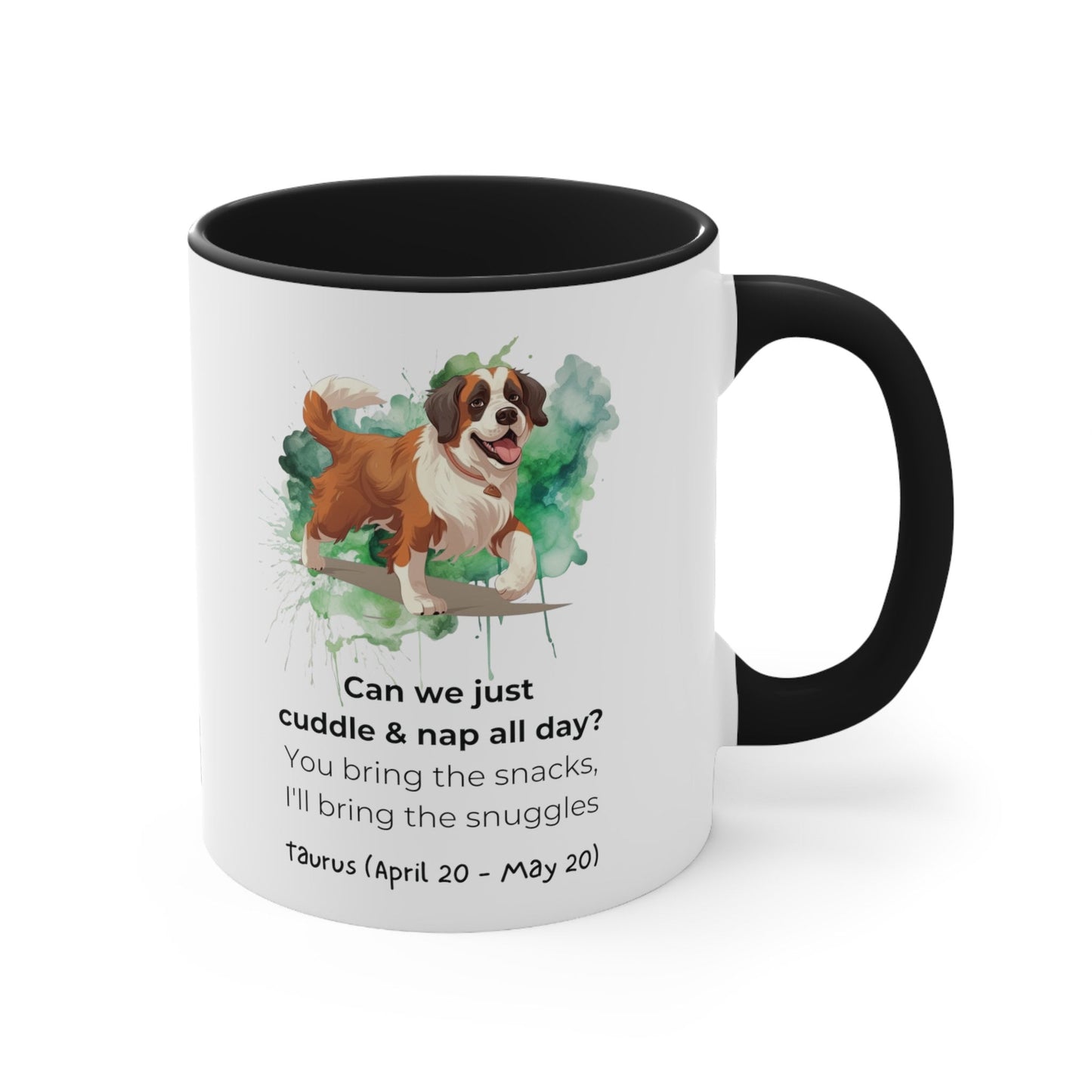 Taurus Astrology Sign | Funny Saying | Saint Bernard | Coffee Mug, 11oz