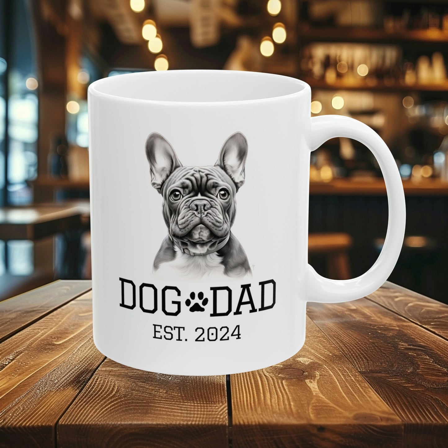 French Bulldog Dog Dad Est 2024 | White Ceramic Mug 11oz