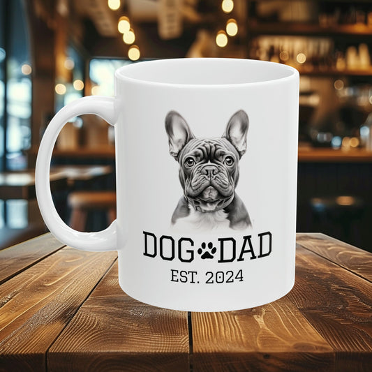 French Bulldog Dog Dad Est 2024 | White Ceramic Mug 11oz