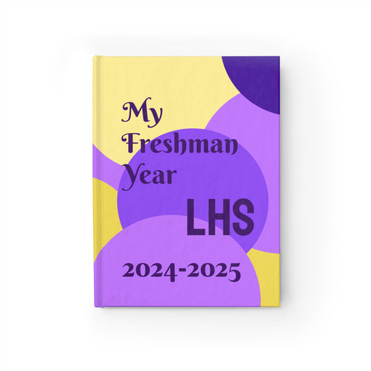 LHS My Freshman Year 2024-2025 Journal - Blank