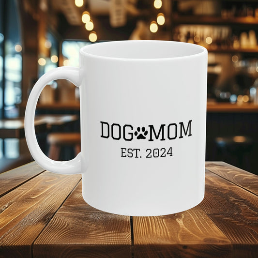 Dog Mom Est 2024 | Ceramic Mug 11oz