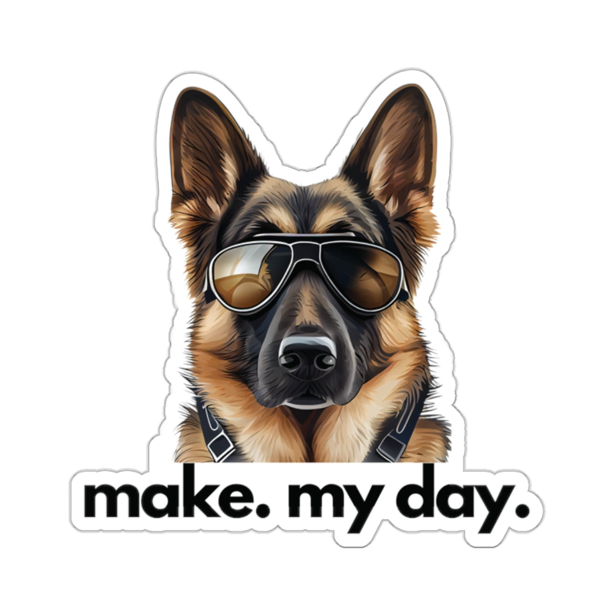 German Shepherd "make. my day." Sticker