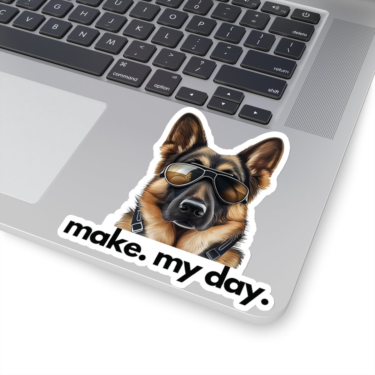 German Shepherd "make. my day." Sticker