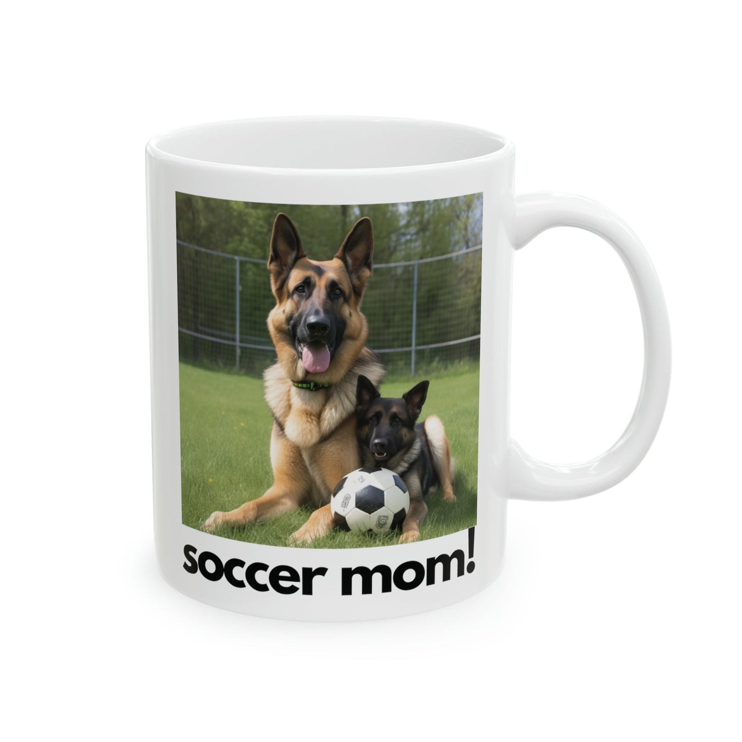 German Shepherd  with Soccer Mom | Ceramic Mug 11oz