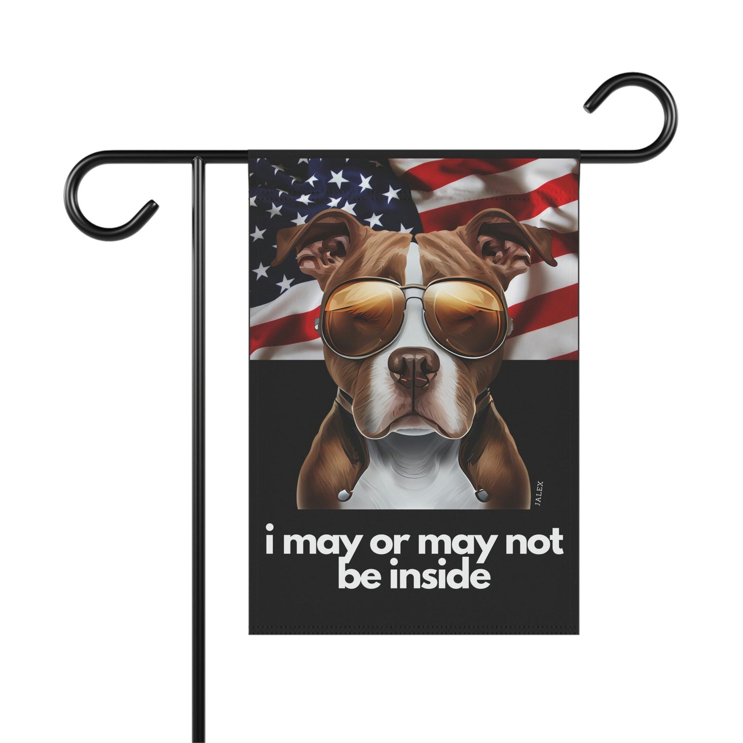 Pitt Bull Flag, Garden Flag, I May or May Not Be Inside, Patriotic, USA, United States, American, House Flag, Banner, Printed Both