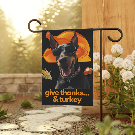 Doberman Flag, Garden Flag, Give Thanks & Turkey, House Flag, Banner, Printed Both Sides