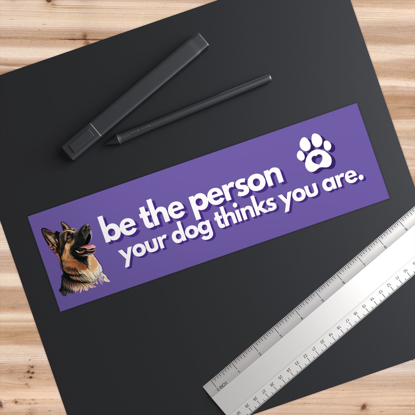 German Shepherd | Be The Person Your Dog Thinks You Are | Purple | Bumper Sticker