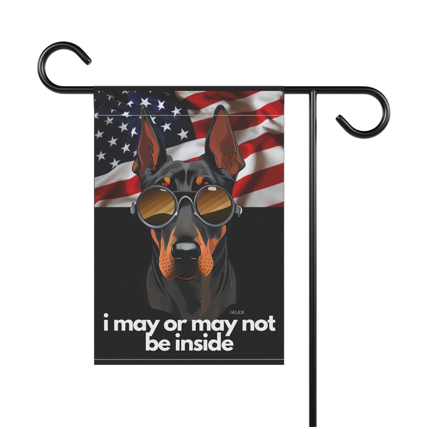 Black Doberman Flag, Garden Flag, I May or May Not Be Inside, Patriotic, USA, United States, American, House Flag, Banner, Printed Bot