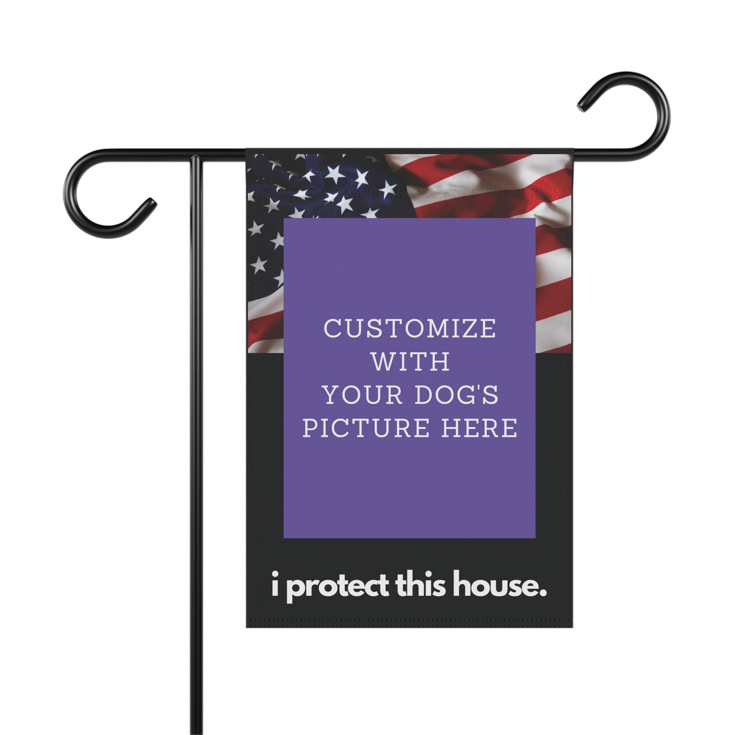 Personalized with Your Dog's Picture with USA Flag - I Protect This House - Garden Flag