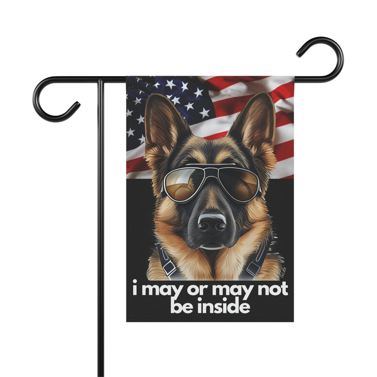 German Shepherd Flag, Garden Flag, I May or May Not Be Inside, Patriotic, USA, United States, American, House Flag, Banner, Print on 2 sides