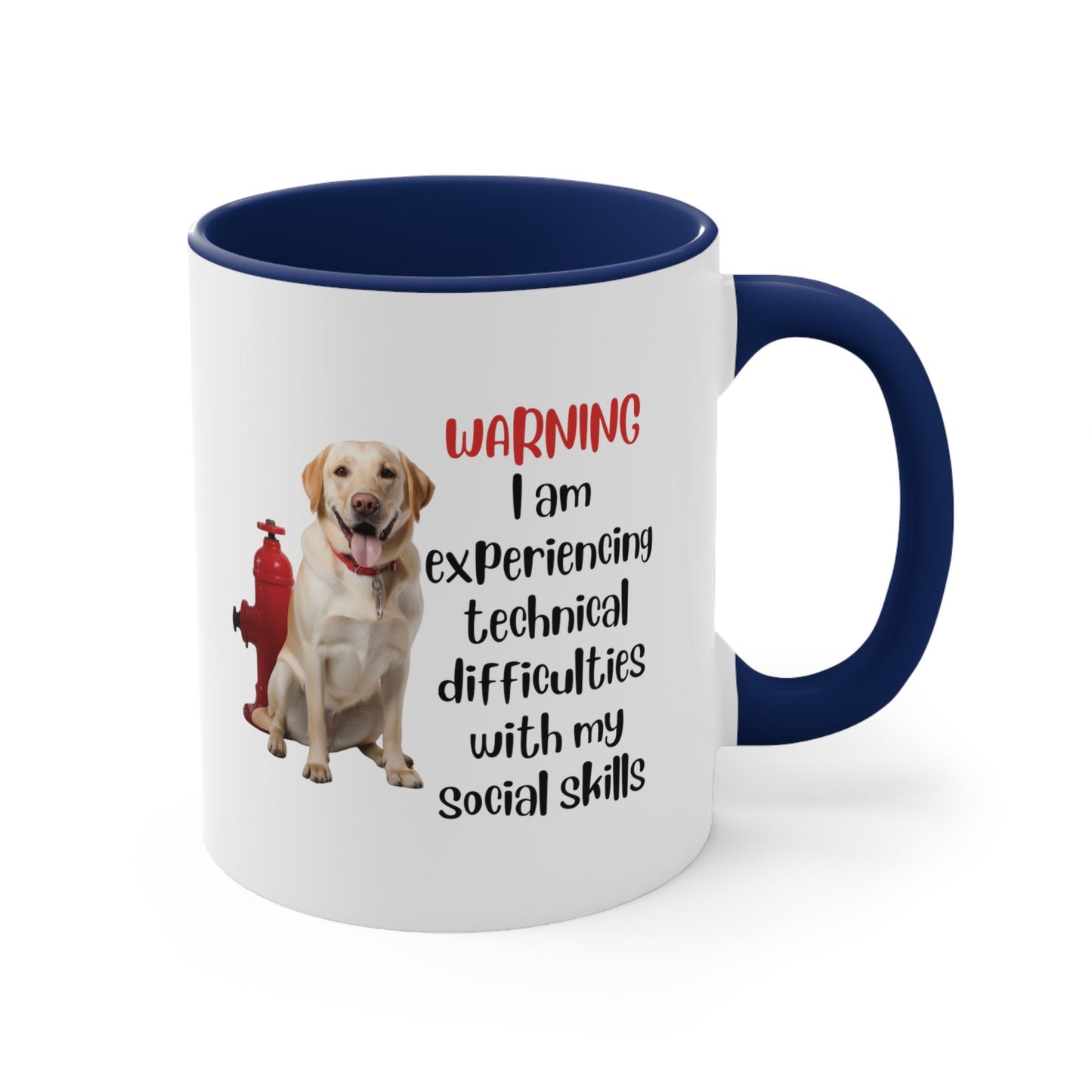 Yellow Labrador with Hydrant "Warning: I am experiencing technical difficulties with my social skills" | Coffee Mug, 11oz