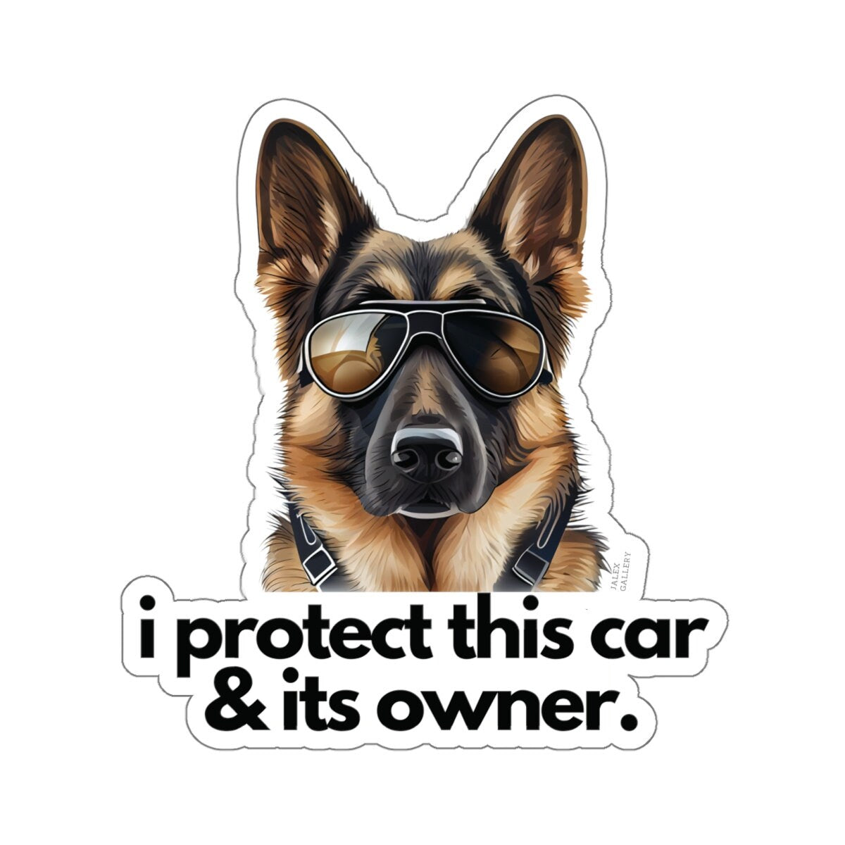 German Shepherd I Protect This Car & Its Owner Sticker