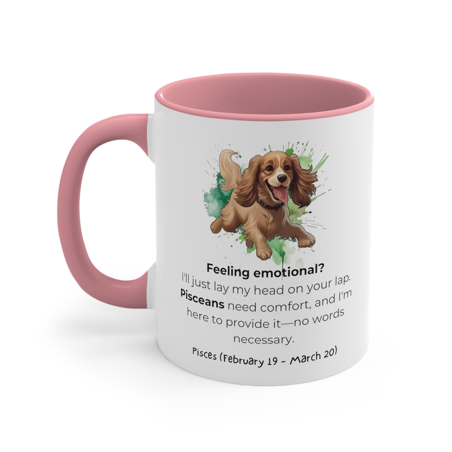 Pisces Astrology Sign | Funny Saying | Cocker Spaniel | Coffee Mug, 11oz