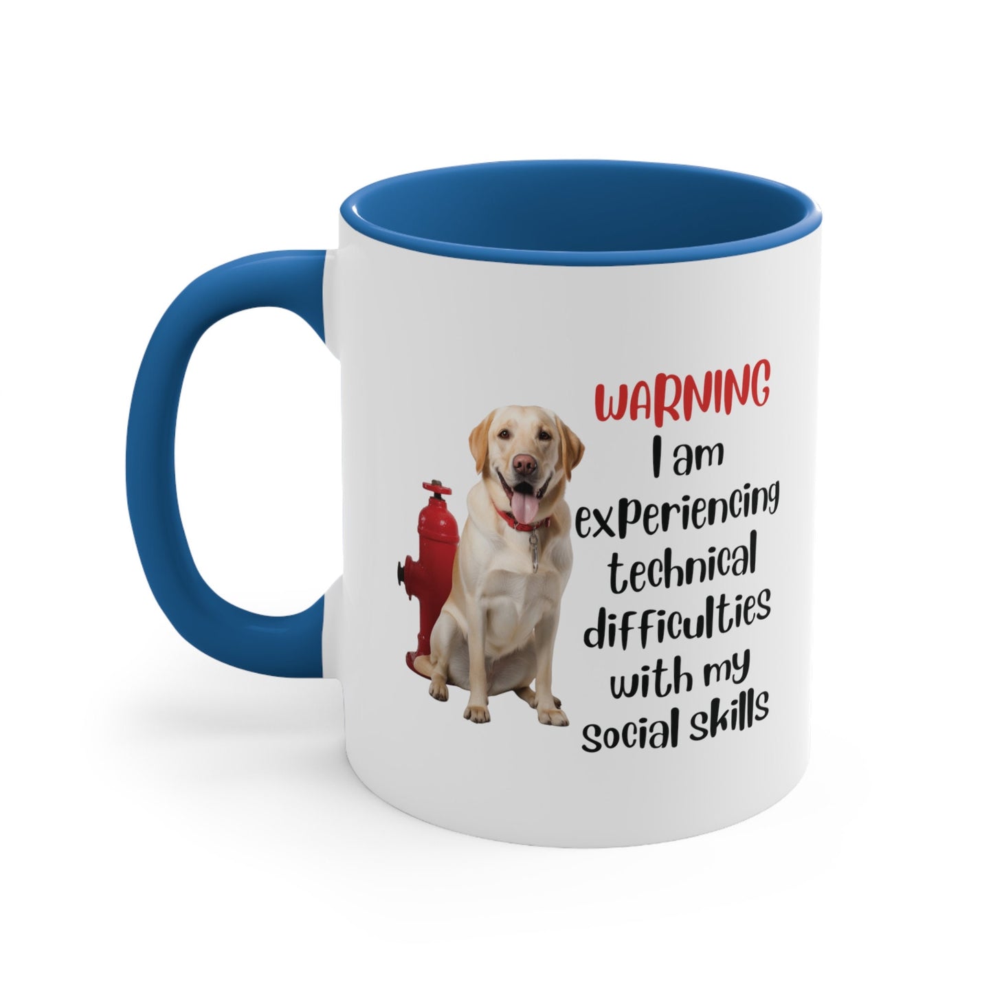 Yellow Labrador with Hydrant "Warning: I am experiencing technical difficulties with my social skills" | Coffee Mug, 11oz