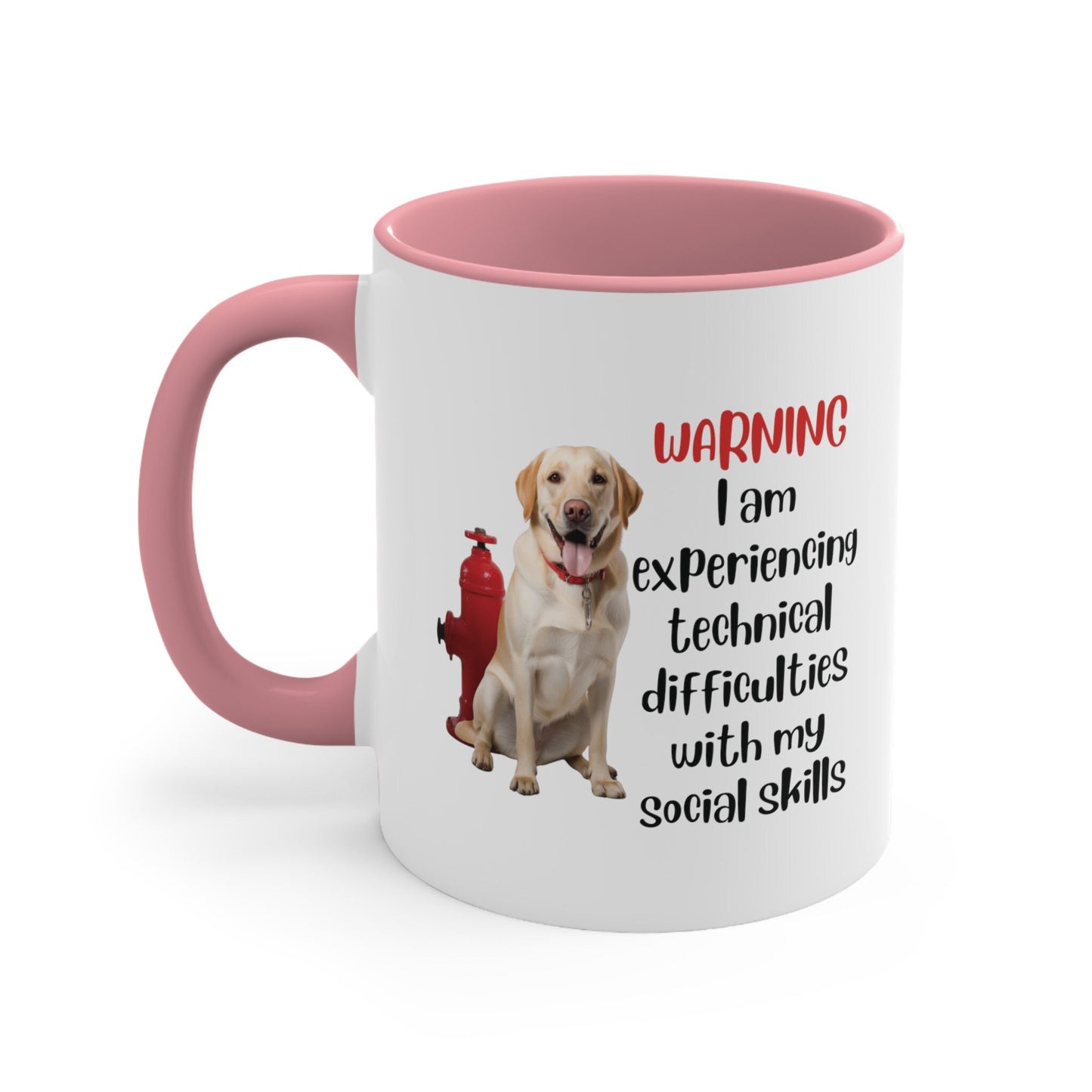 Yellow Labrador with Hydrant "Warning: I am experiencing technical difficulties with my social skills" | Coffee Mug, 11oz