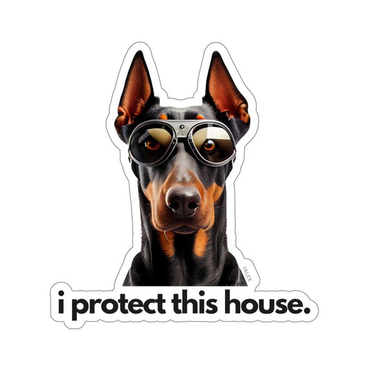 Doberman I Protect This House Sticker, Security Alarm, Protection, Guard Dog, Sunglasses, Front Door Sign, Window Sign